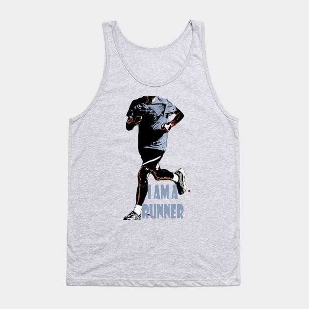 I am a runner Tank Top by Woodys Designs